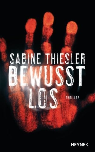Bewusstlos Thriller