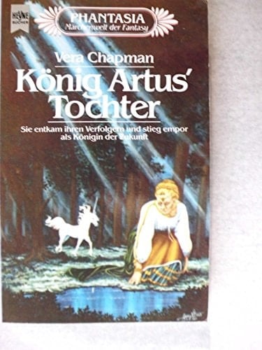 ... Band der Trilogie Die drei Demoiselles König Artus' Tochter