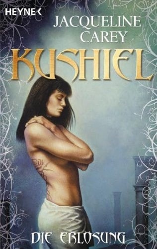 Kushiel Die Erlösung. Buch 3
