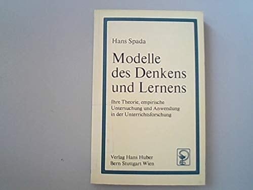 Modelle des Denkens und Lernens: Ihre Theorie, empirische Untersuchung und Anwendung in der Unterrichtsforschung (German Edition)