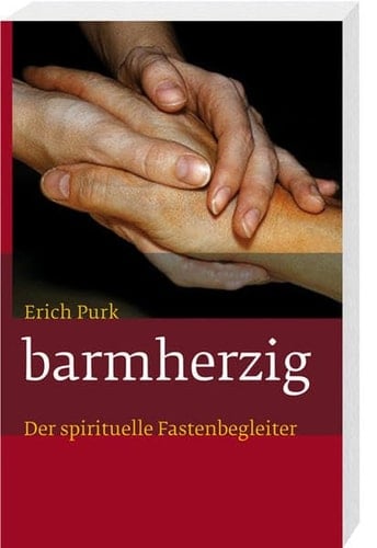 Barmherzig der spirituelle Fastenbegleiter