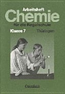 Chemie für die Regelschule Kl. 7. Arbeitsh