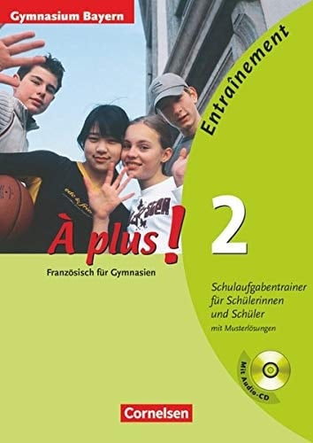 À plus! Schulaufgabentrainer