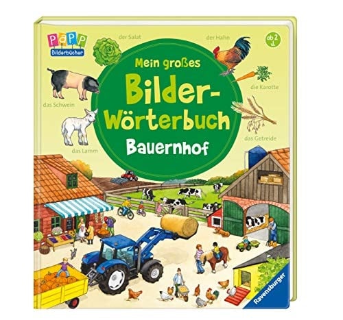 Mein großes Bilder-Wörterbuch Bauernhof : [ab 2 J.] / Ill.: Anne Ebert. Text: Daniela Prusse. ...