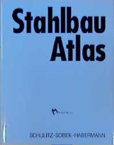 Stahlbau Atlas