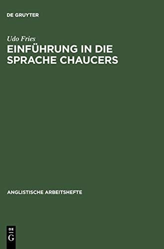 Einführung in die Sprache Chaucers (Anglistische Arbeitshefte) (German Edition)