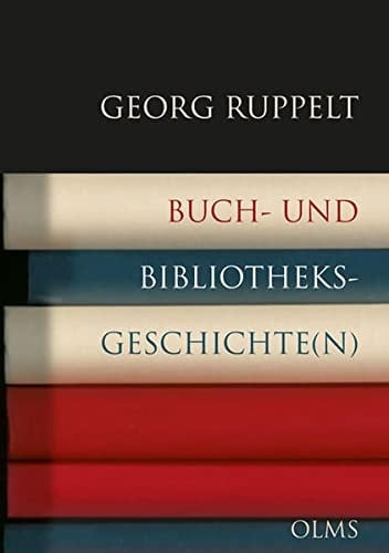 Buch- und Bibliotheksgeschichte(n)