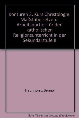Maßstäbe setzen Kurs Christologie