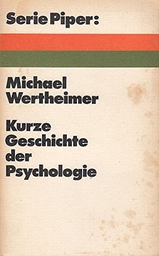 Kurze Geschichte der Psychologie
