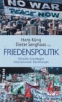 Friedenspolitik ethische Grundlagen internationaler Beziehungen