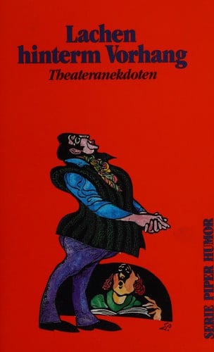 Lachen hinterm Vorhang Theateranekdoten