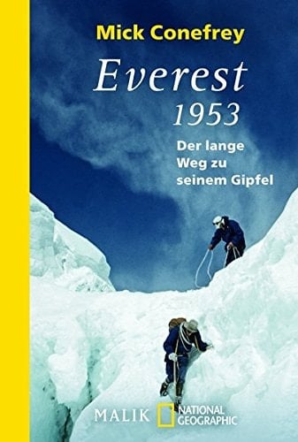 Everest 1953 der lange Weg zu seinem Gipfel