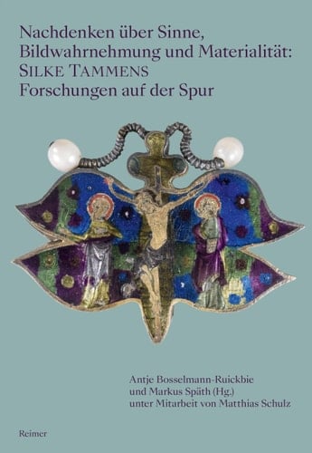 Nachdenken über Sinne, Bildwahrnehmung und Materialität Silke Tammens Forschungen auf der Spur