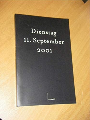 Dienstag, 11. September 2001.