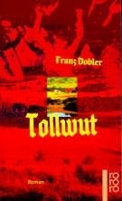 Tollwut Roman