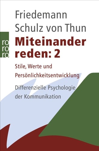 Miteinander reden 2 Stile, Werte und Persönlichkeitsentwicklung
