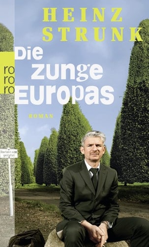 Die Zunge Europas Roman