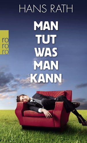 Man tut, was man kann Roman