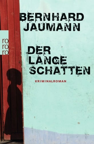 Der lange Schatten Kriminalroman