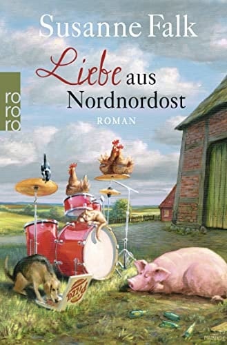 Liebe aus Nordnordost Roman
