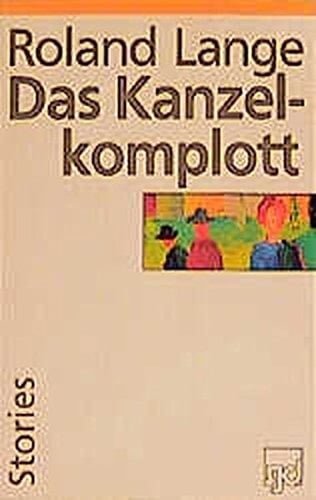 Das Kanzelkomplott Stories