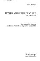 Petrus Antonius de Clapis (ca. 1440-1512): Ein italienischer Humanist im Dienste Friedrich des Siegreichen von der Pfalz (Veröffentlichungen des ... der Universität Mannheim) (German Edition)