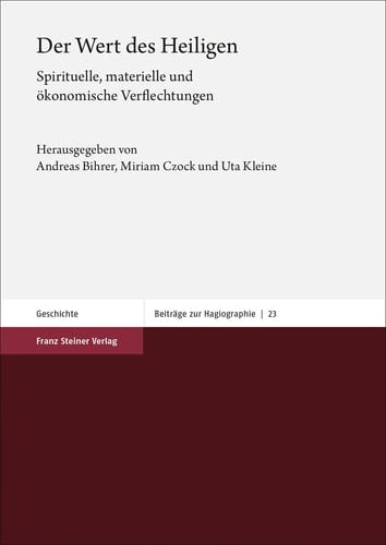 Der Wert des Heiligen spirituelle, materielle und ökonomische Verflechtungen