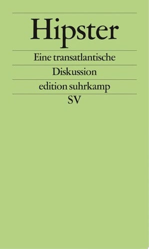 Hipster Eine transatlantische Diskussion
