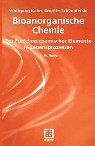 Bioanorganische Chemie zur Funktion chemischer Elemente in Lebensprozessen