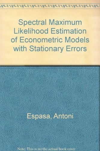 The spectral maximum likelihood estimation of econometric models with stationary errors (Angewandte Statistik und Ökonometrie)