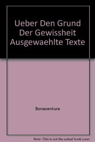 Über den Grund der Gewissheit ausgewählte Texte