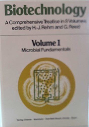 Biotechnology, Biotechnology - A Comprehensive Treatise Volume 1