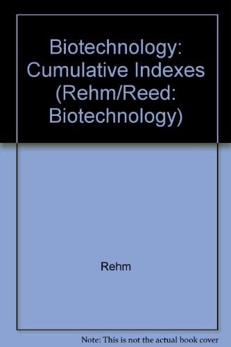 Biotechnology, Cumulative Indexes