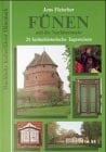 Fünen und die Nachbarinseln 21 kulturhistorische Tagesreisen
