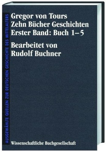 Zehn Bücher Geschichten auf Grund d. Übers. W. Giesebrechts neubearb. von Rudolf Buchner