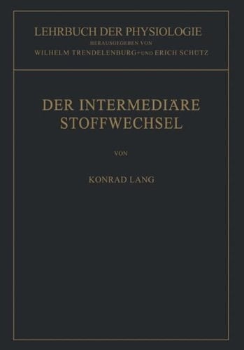 Der Intermediäre Stoffwechsel (Lehrbuch der Physiologie) (German Edition)