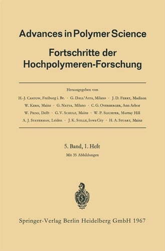Advances in Polymer Science Fortschritte der Hochpolymeren-Forschung