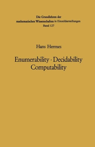 Enumerability · Decidability Computability An Introduction to the Theory of Recursive Functions