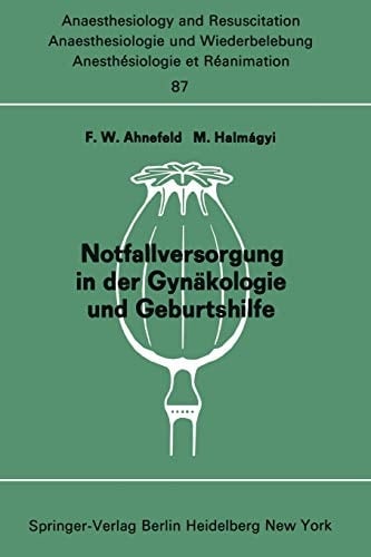 Notfallversorgung in der Gynäkologie und Geburtshilfe Bericht über das Symposion am 28. und 29. September 1973 in Mainz