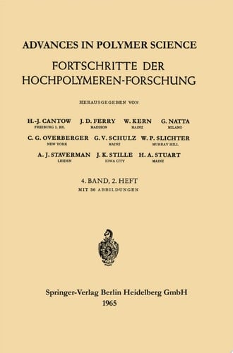 Advances in Polymer Science / Fortschritte der Hochpolymeren-Forschung