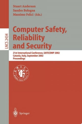 Computer Safety, Reliability and Security