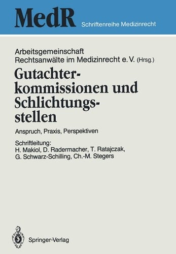 Gutachterkommissionen und Schlichtungsstellen Anspruch, Praxis, Perspektiven