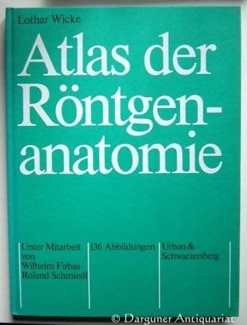 Atlas der Röntgenanatomie