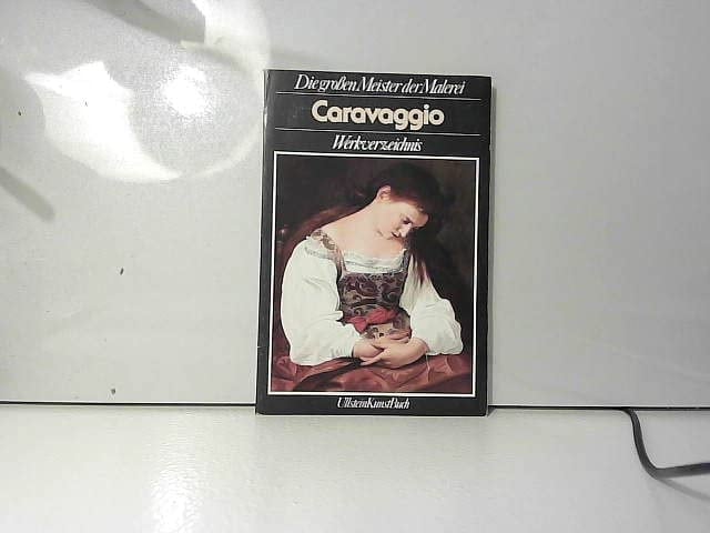 Caravaggio Werkverzeichnis