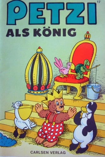 Petzi als König (Bd. 17)