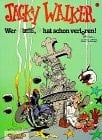 Jacky Walker Wer bremst, hat schon verloren