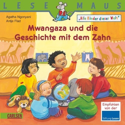 Mwangaza und die Geschichte mit dem Zahn eine Geschichte