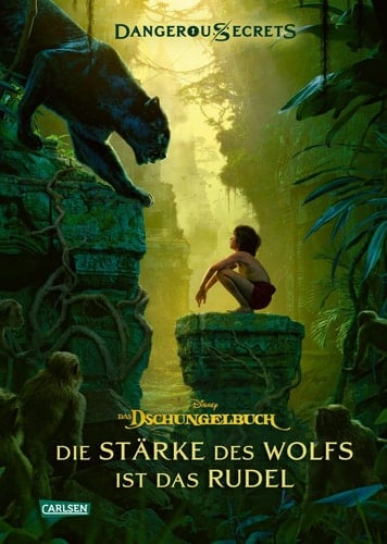 Disney – Dangerous Secrets 6: Dschungelbuch: Die Stärke des Wolfes ist das Rudel Die Stärke des Rudels (Dschungelbuch)