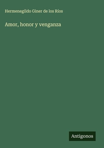 Amor, honor y venganza