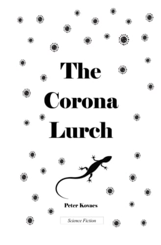The Corona-Lurch